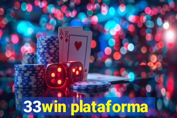 33win plataforma